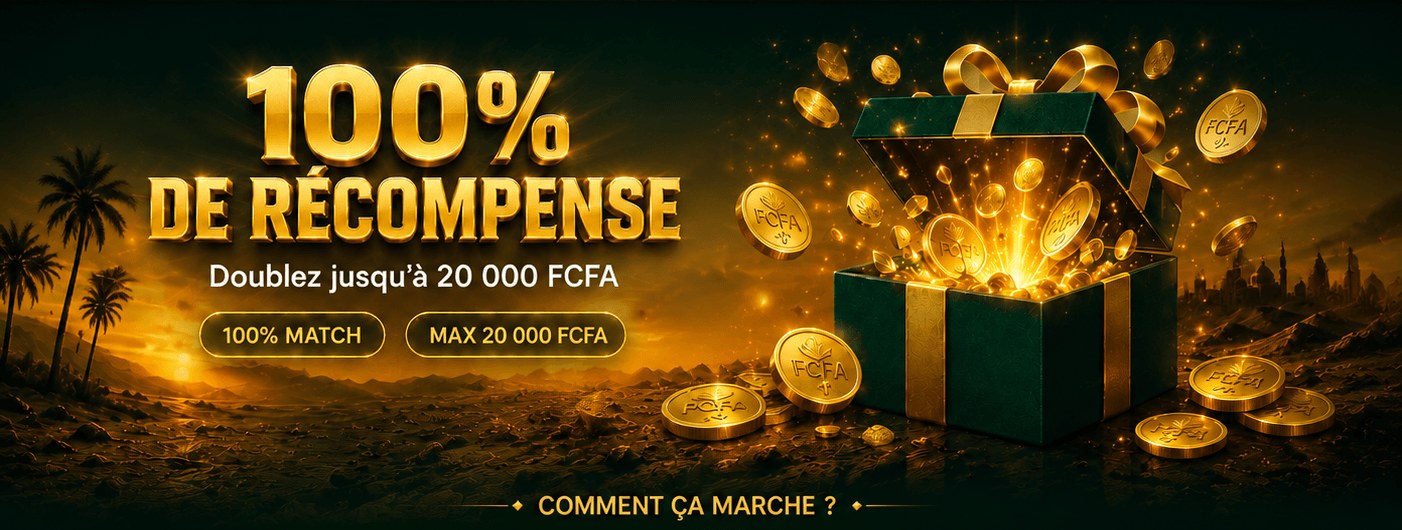 100% DE RÉCOMPENSE SUR VOTRE 1ER DÉPÔT